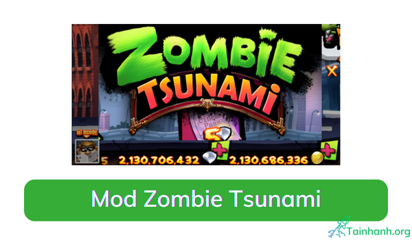 Tải Mod Zombie Tsunami APK v4.5.128 [Hack Full tiền][Full kim cương]